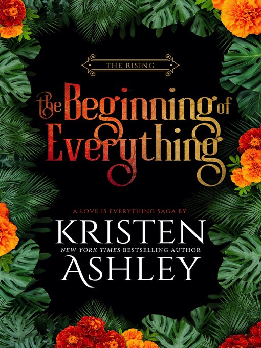 Title details for The Beginning of Everything by Kristen Ashley - Available